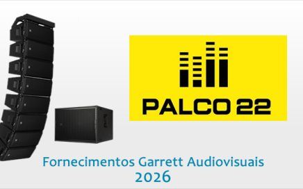 Stacked line-array speakers and a subwoofer beside a yellow PALCO 22 logo; caption reads 'Fornecimentos Garrett Audiovisuais 2026'.] }```Oops```Wait, ensure valid JSON. I will provide proper JSON. Let's format.